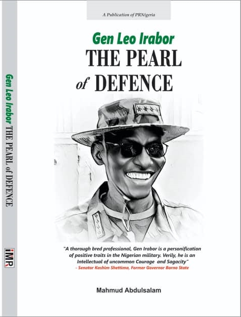 Gen LEO Irabor The Pearl of Defence