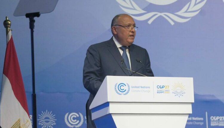 Egypt Foreign Minister, Sameh Shoukry, COP 27,EGYPTIAN
