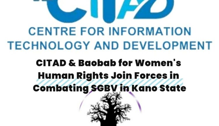 Baobab for Women's Rights , CITAD, SGBV , Kano State